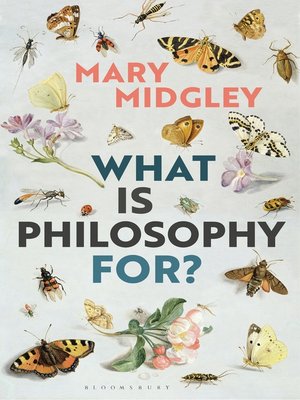cover image of What Is Philosophy for?